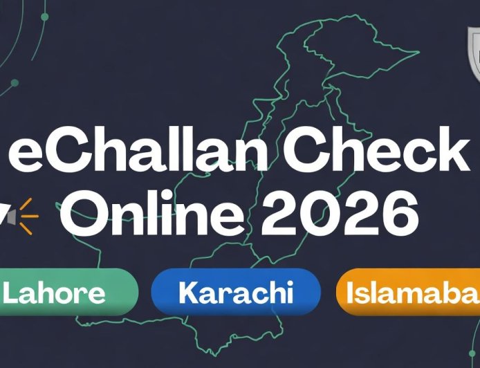 eChallan Check Online 2026 – Punjab, Karachi, Islamabad | Complete Guide