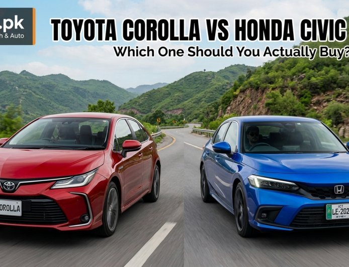 Toyota Corolla vs Honda Civic 2026 in Pakistan – Which One Should You Actually Buy?