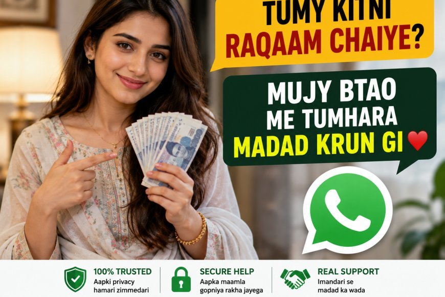 Tumhein Kitni Raqam Chahiye? Mujhe Batao, Main Tumhari Madad Karungi